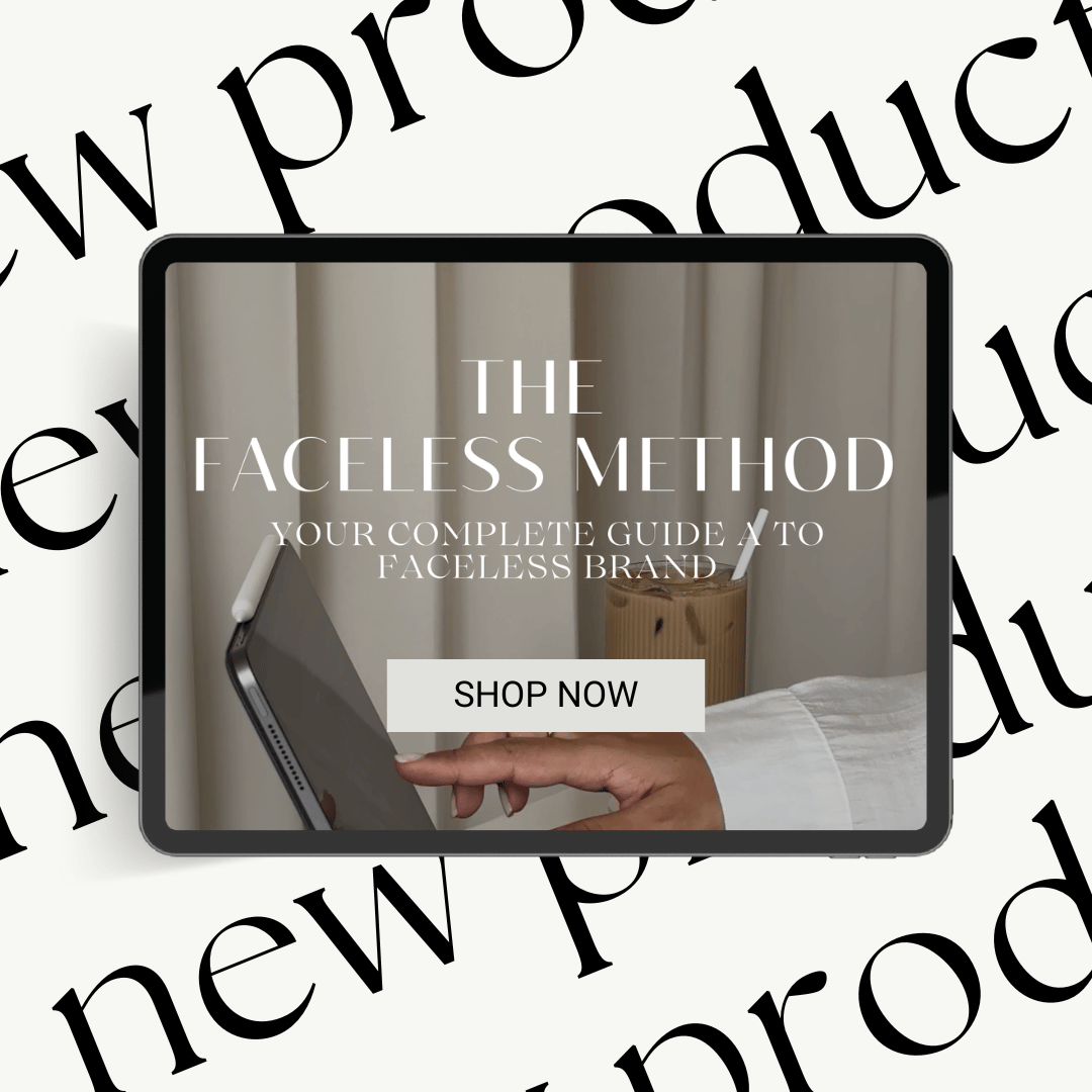 The Faceless Method-Your Complete Guide to a Faceless Brand - Payhip