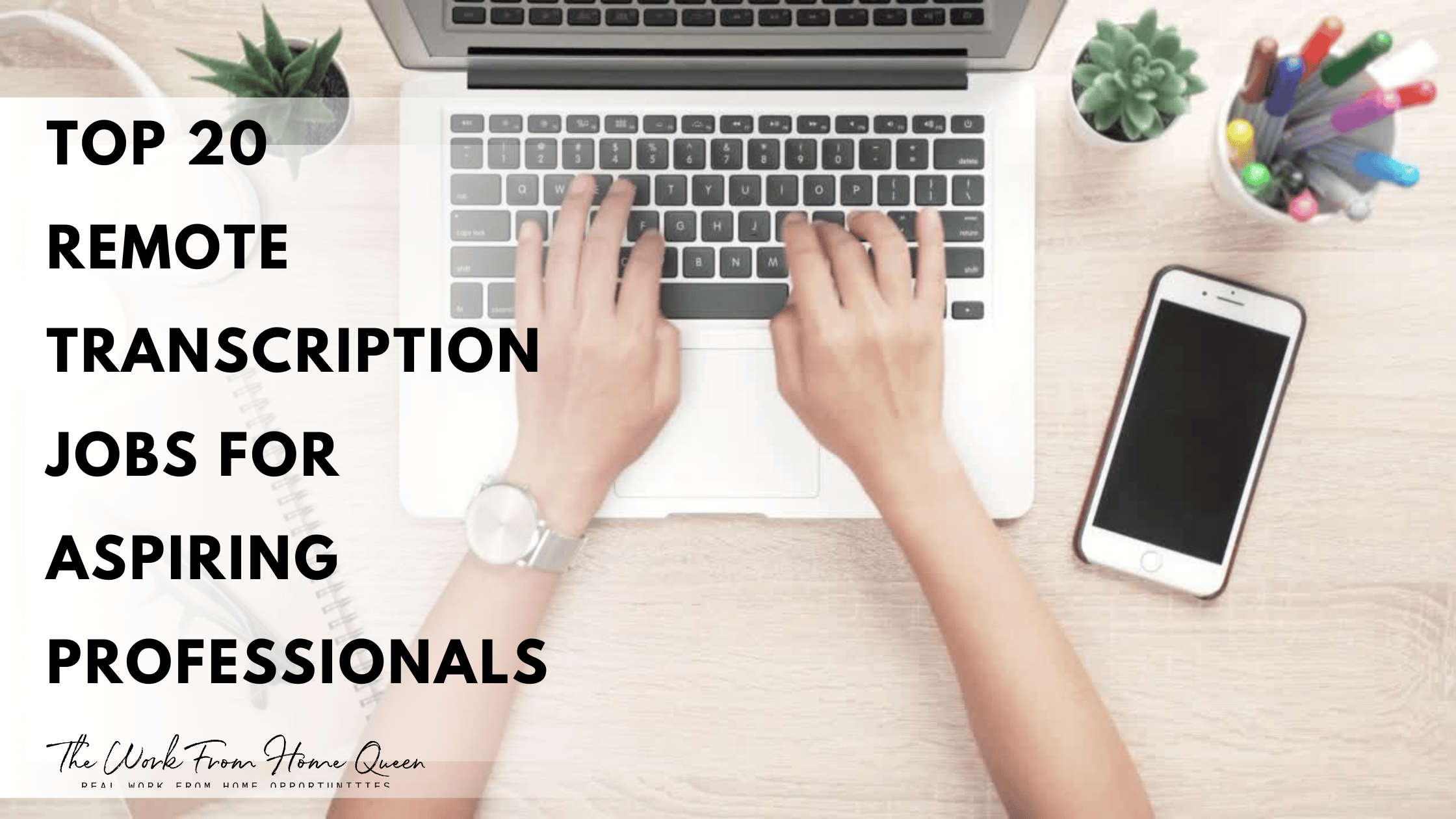 Top 20 Remote Transcription Jobs for Aspiring Professionals