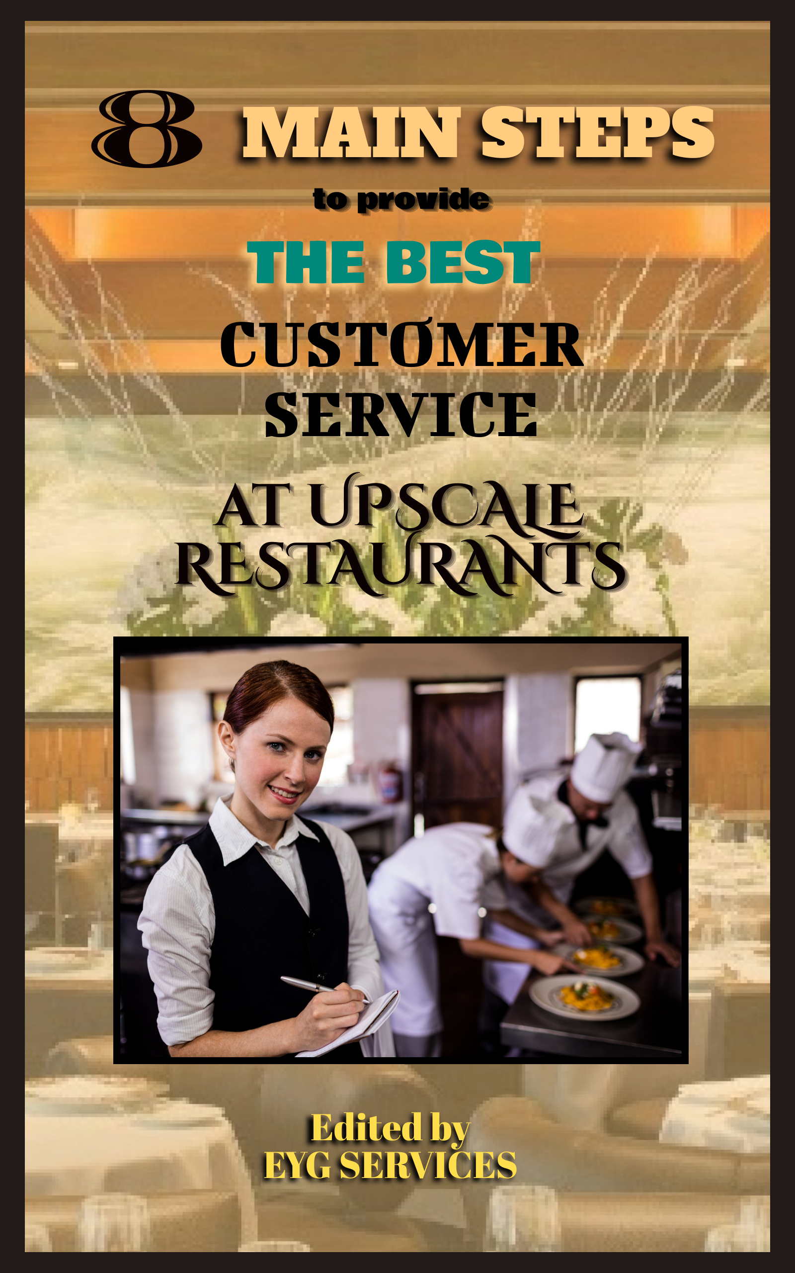 How To Be The Best Customer Service Agent at Upscale RESTAURANTS - CEB ...