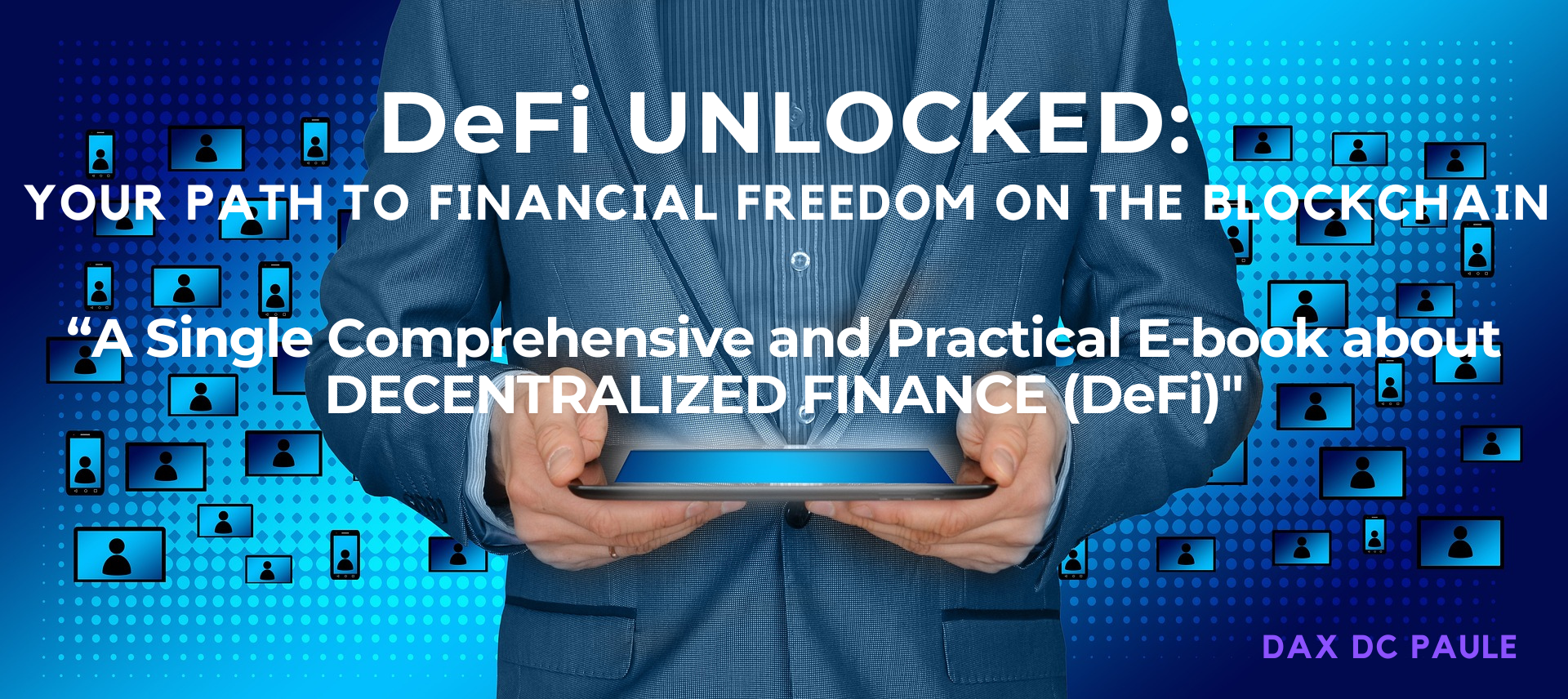 DeFi UNLOCKED: YOUR PATH TO FINANCIAL FREEDOM ON THE BLOCKCHAIN - Payhip