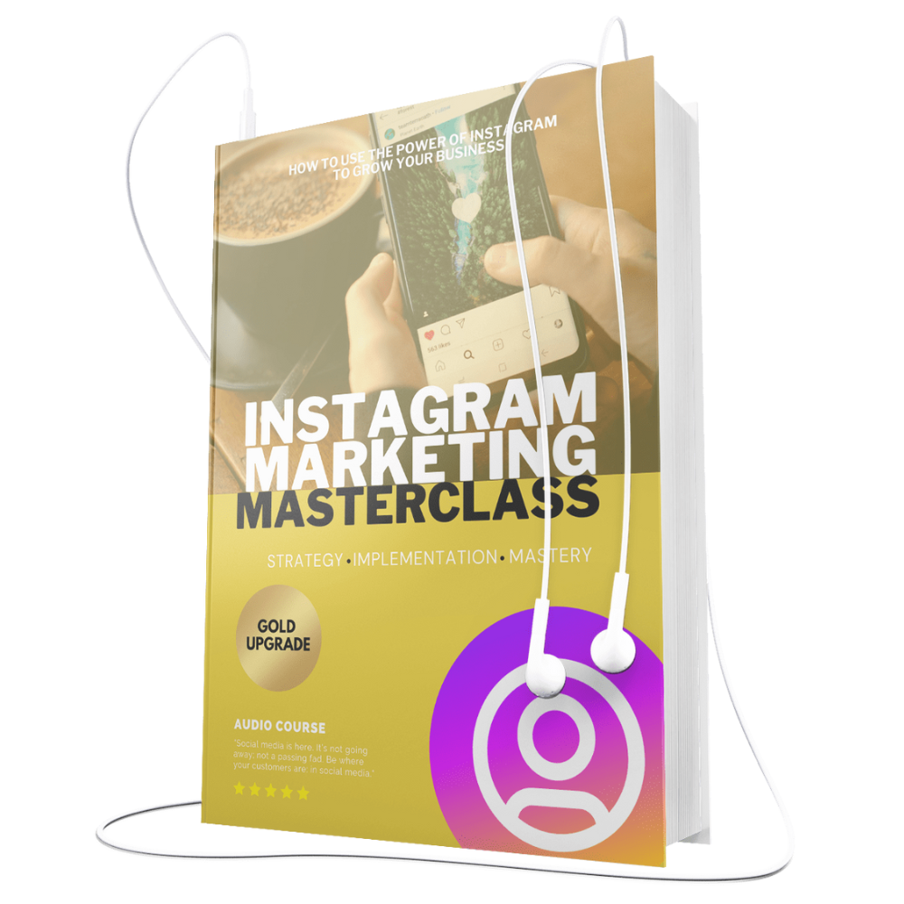 Instagram Marketing Masterclass Video Upgrade