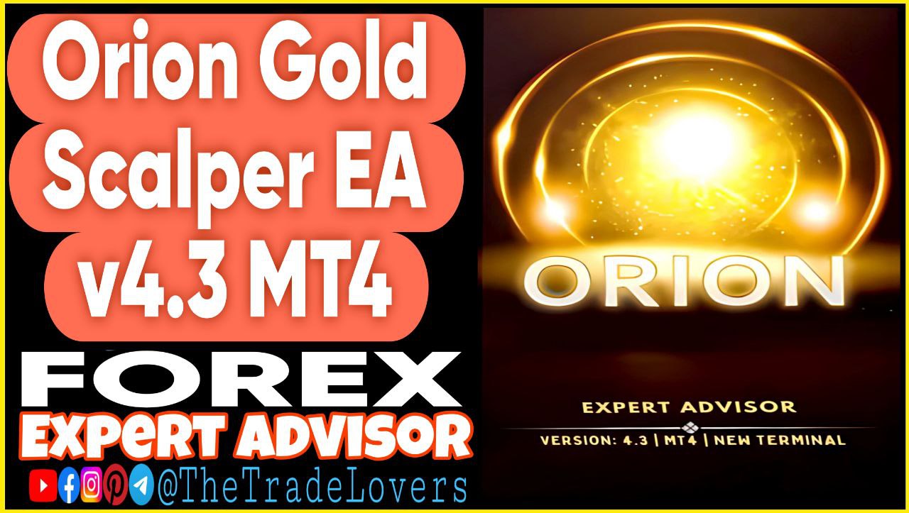 Orion Gold Scalper EA V4.3 MT4 Sets (Works on Build 1430 ) | Forex Robot | MT4 Expert Advisor