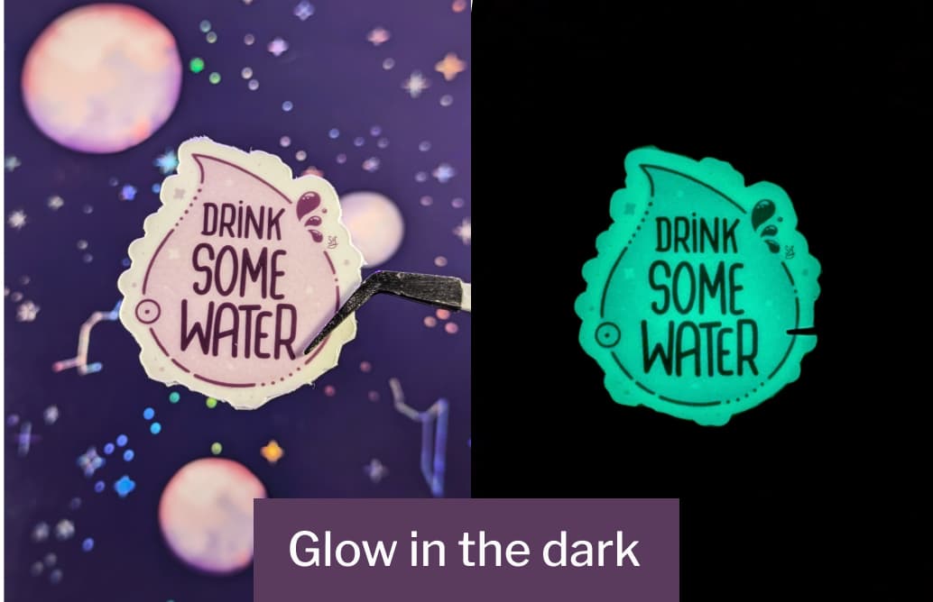 Glos in the dark "drink some water" sticker
