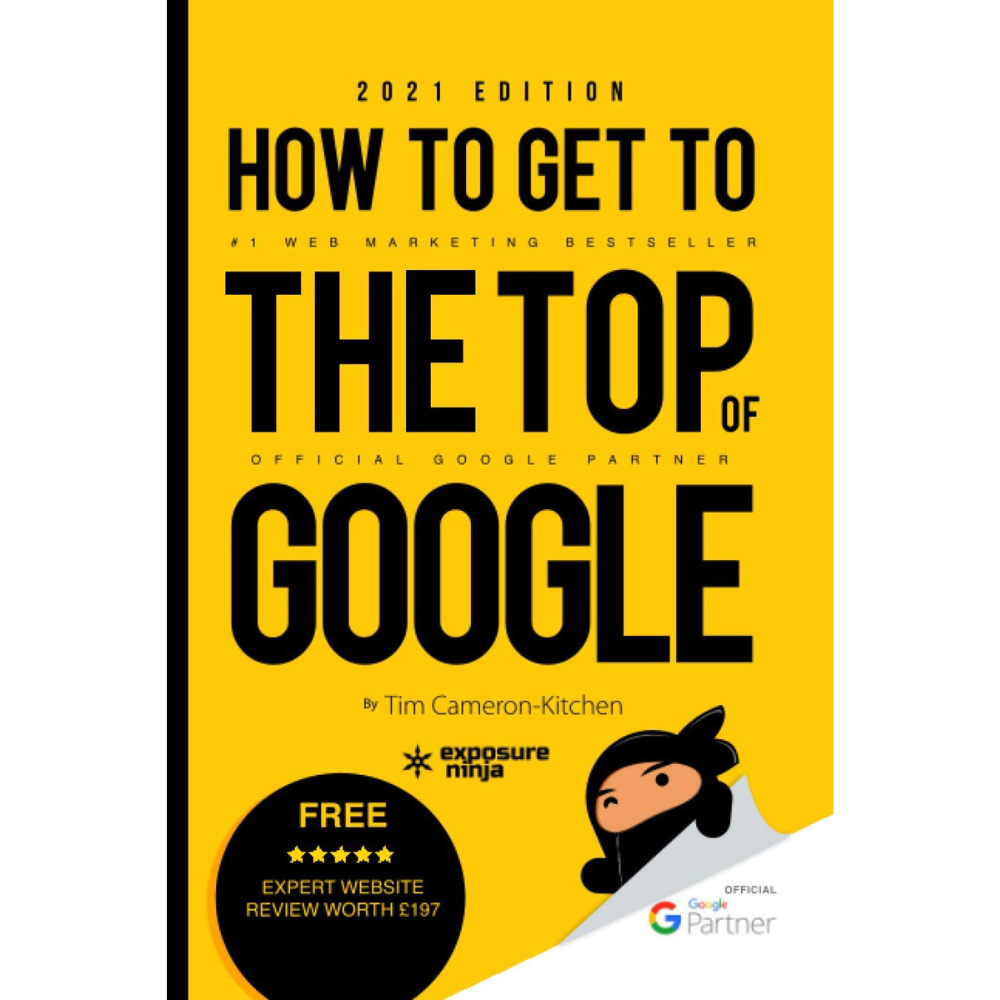 How To Get To The Top Of Google in 2021