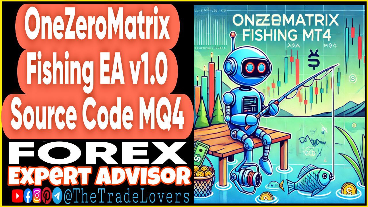 OneZeroMatrix Fishing EA v1.0 Source Code MQ4 (Works on Build 1431 ) | Forex Robot | MT4 Expert Advisor