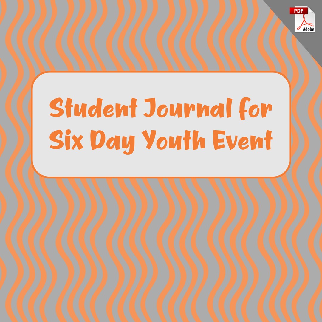 Student Journal for Six Day Youth Event (PDF License)