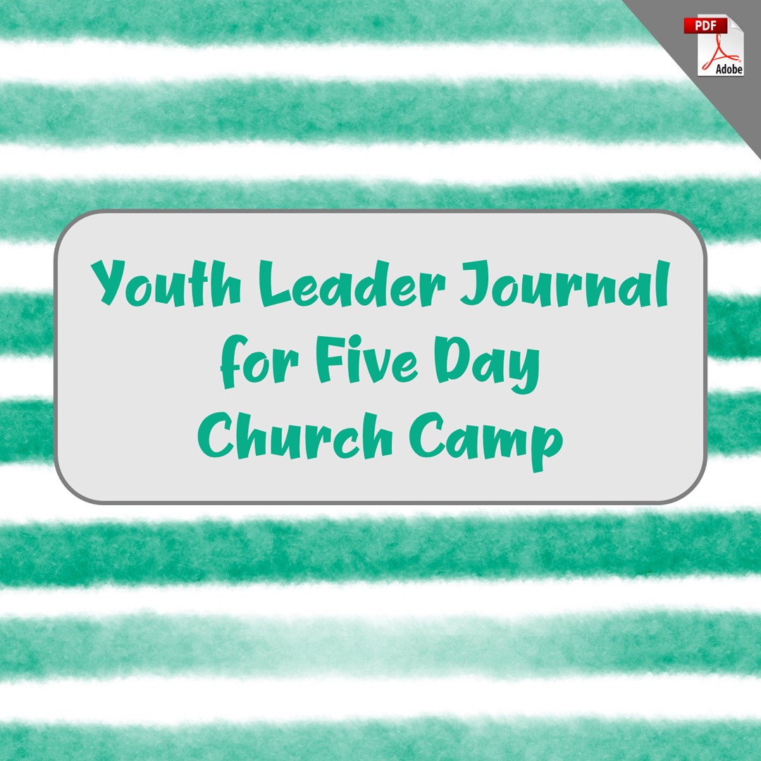 Youth Leader Journal for Five Day Church Camp (PDF License)