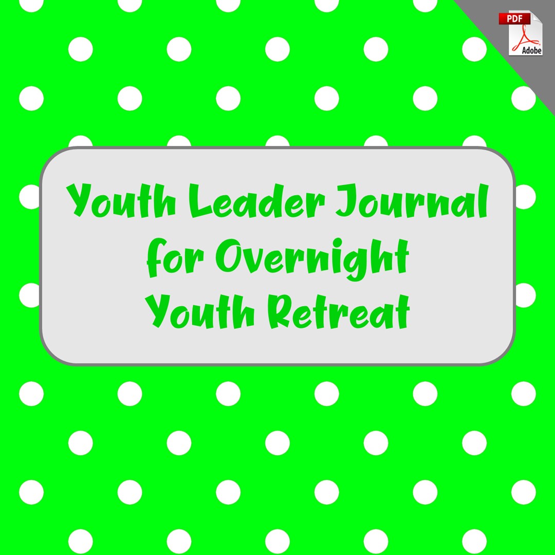 Youth Leader Journal for Overnight Youth Retreat (PDF License)