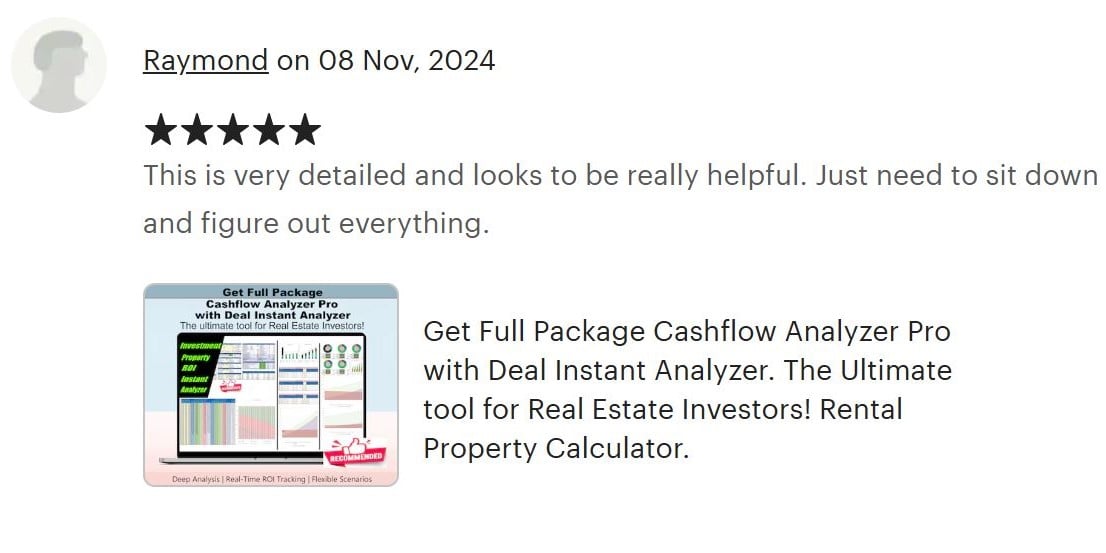 Raymond. Get Full Package Cashflow Analyzer Pro with Deal Instant Analyzer. The Ultimate tool for Real Estate Investors! Rental Property Calculator from AssetAFC.com
