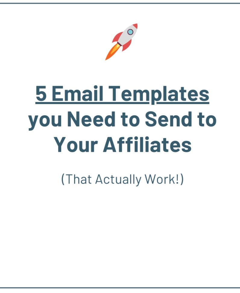 5 Email Templates you Need to Send to Your Affiliates - Template