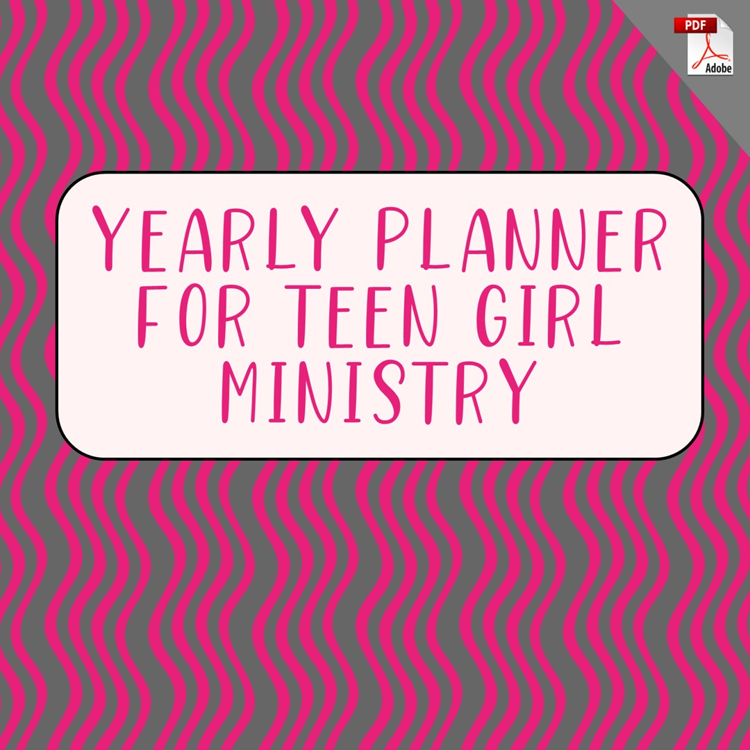 Yearly Planner for Teen Girl Ministry (PDF License)