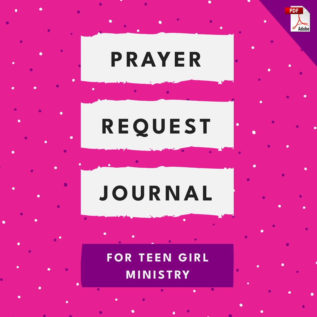 Prayer Request Journal for Teen Girl Ministry (PDF License)