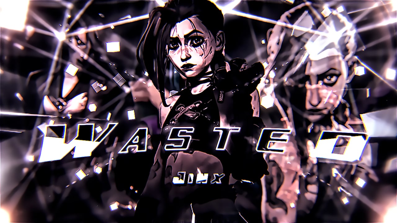 Wasted | Arcane "Jinx" [AMV/EDIT] 4K! - Payhip