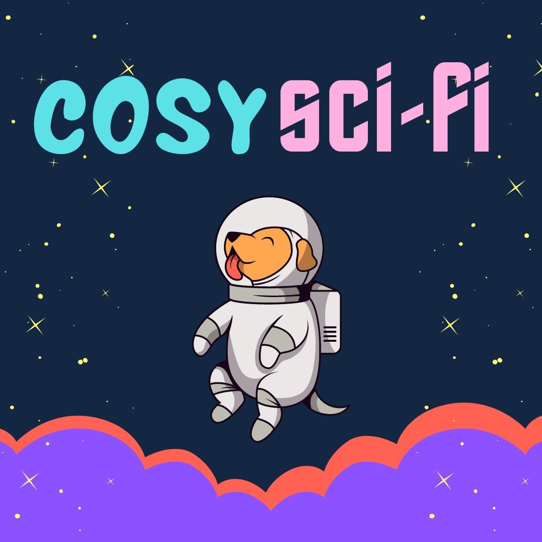 A happy-looking cartoon astronaut dog floats against a starry sky. Text reads: cosy sci-fi