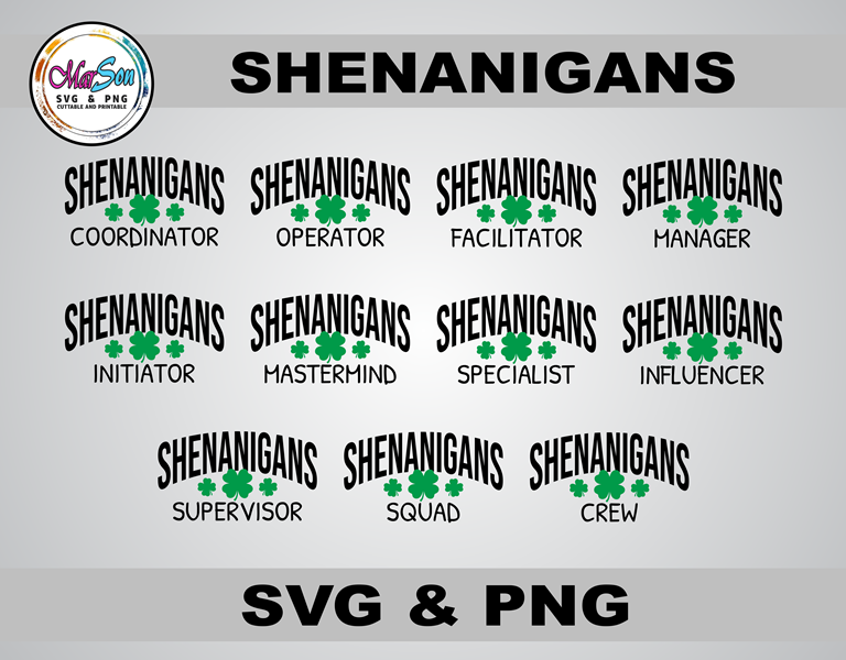 Shenanigans Squad SVG Bundle featuring 11 matching St. Patrick’s Day digital designs, including Squad, Specialist, Crew, Supervisor, Influencer, Mastermind, Initiator, Manager, Facilitator, Operator, and Coordinator. Perfect for Cricut and Silhouette proj