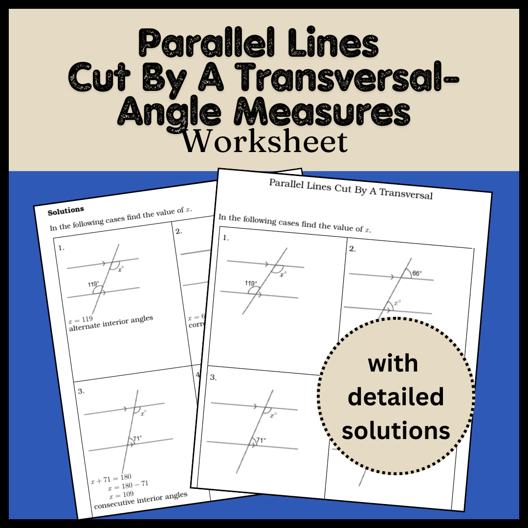 Parallel Lines Cut By A Transversal-Angle Measures Worksheet