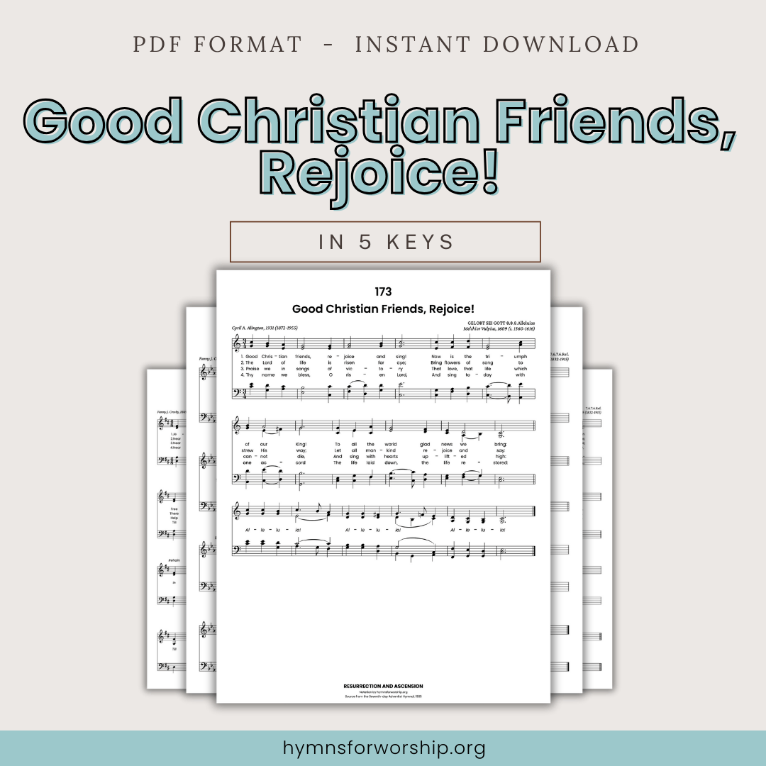 SDAH No. 173 Good Christian Friends, Rejoice! (PDF - 5 Keys)