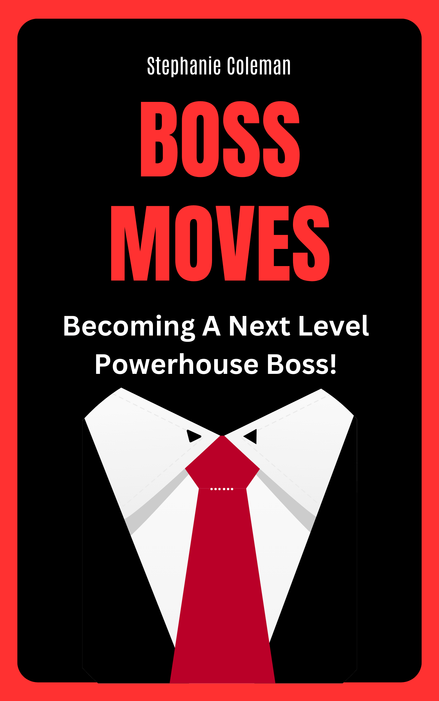 Boss Moves- Becoming A Next Level Powerhouse Boss! - Payhip