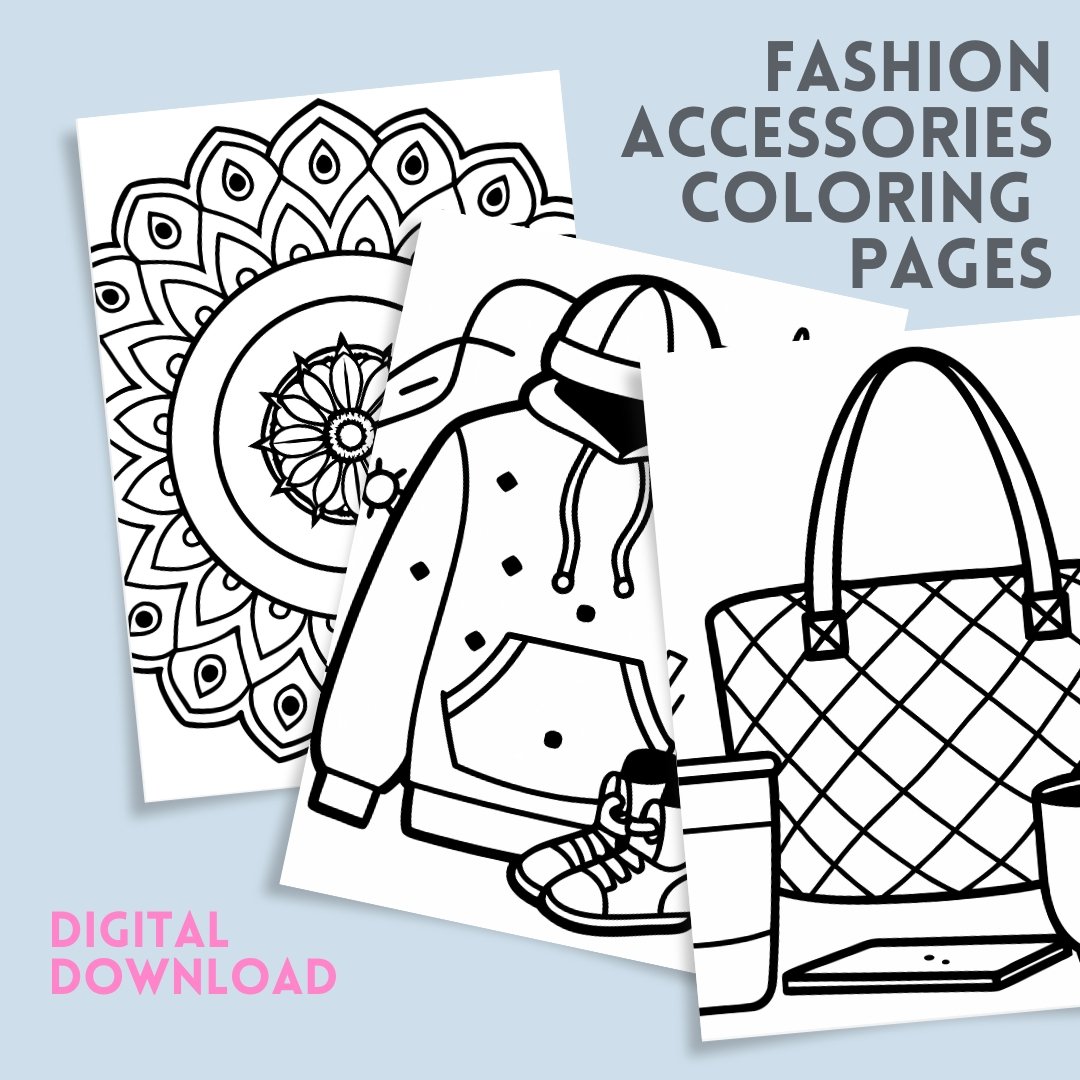 Fashion Accessories Coloring Pages | Bold and Easy Coloring Pages for Adults and Kids| Fashion Coloring Book |Digital Download|fashion vibes