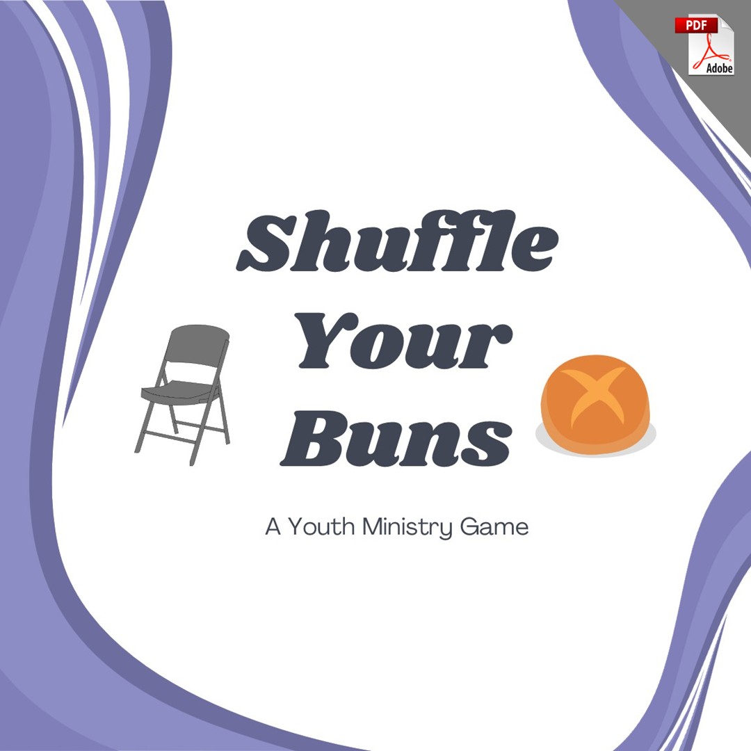 Shuffle Your Buns - A Youth Ministry Game (PDF Download)