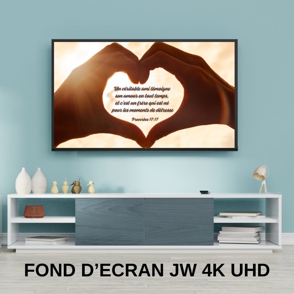 Fonds décran JW sur lAmitié - Texte biblique Proverbes 17:17