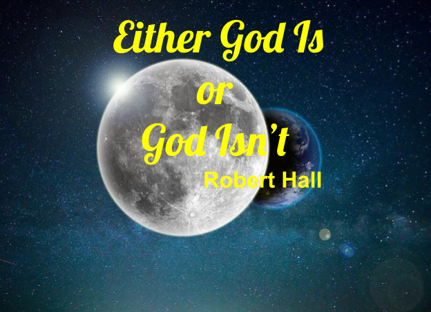 Cover of Robert Hall’s manuscript titled "Either God Is or God Isnt"