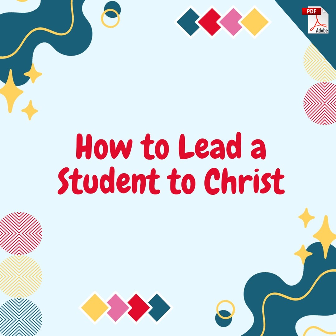How to Lead a Student to Christ (PDF Download)