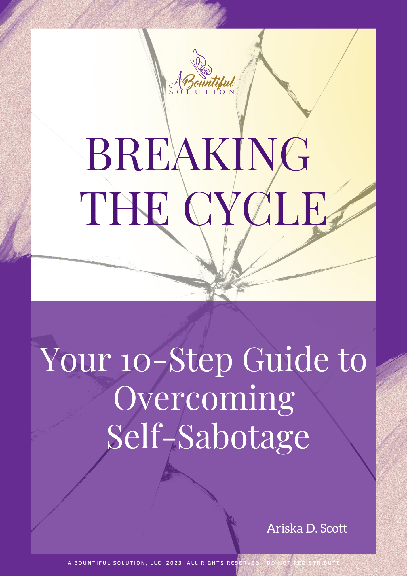 Breaking the Cycle: Your 10 -Step Guide to Overcoming Self-Sabotage ...