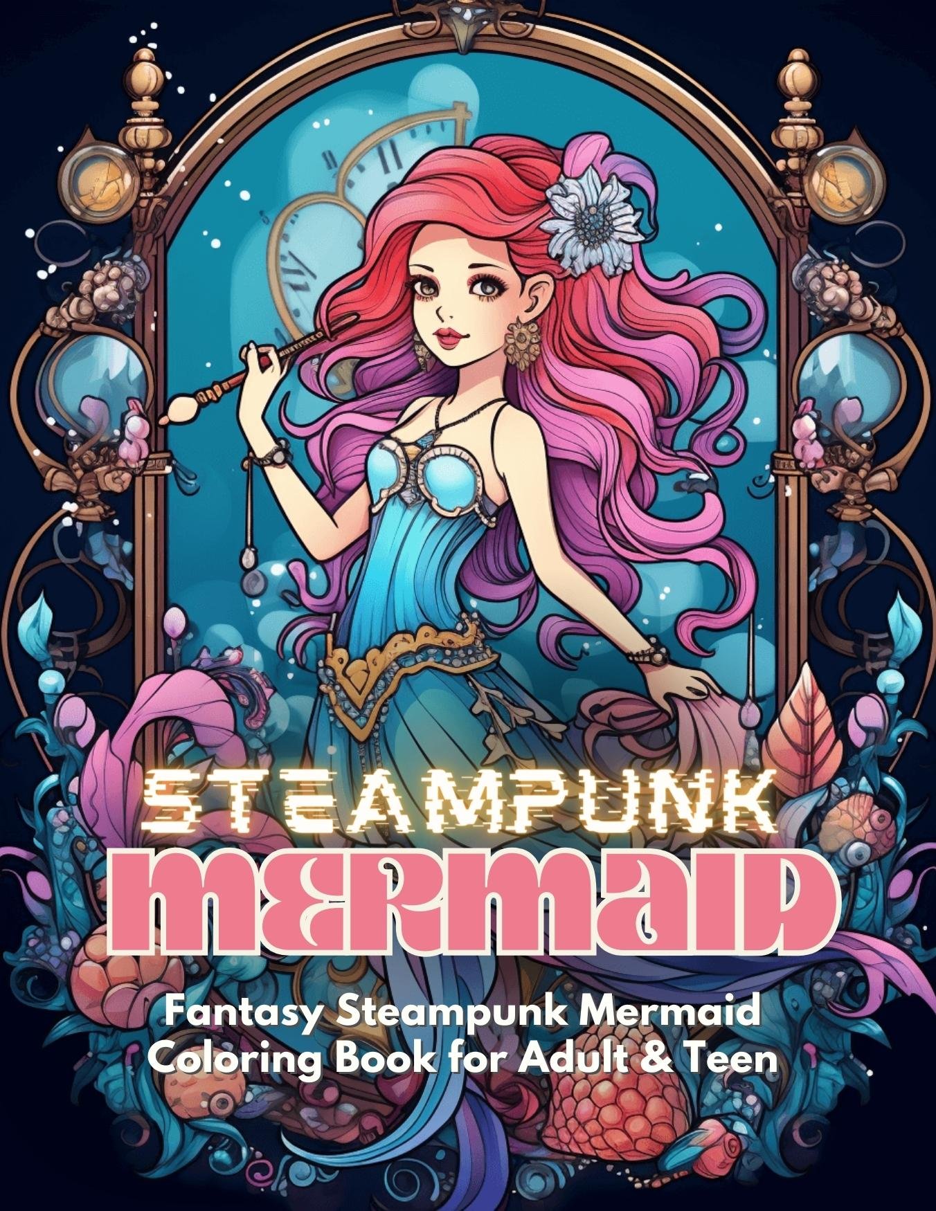 Steampunk Mermaid Adult Coloring Book Pages Download PDF eBook - Payhip
