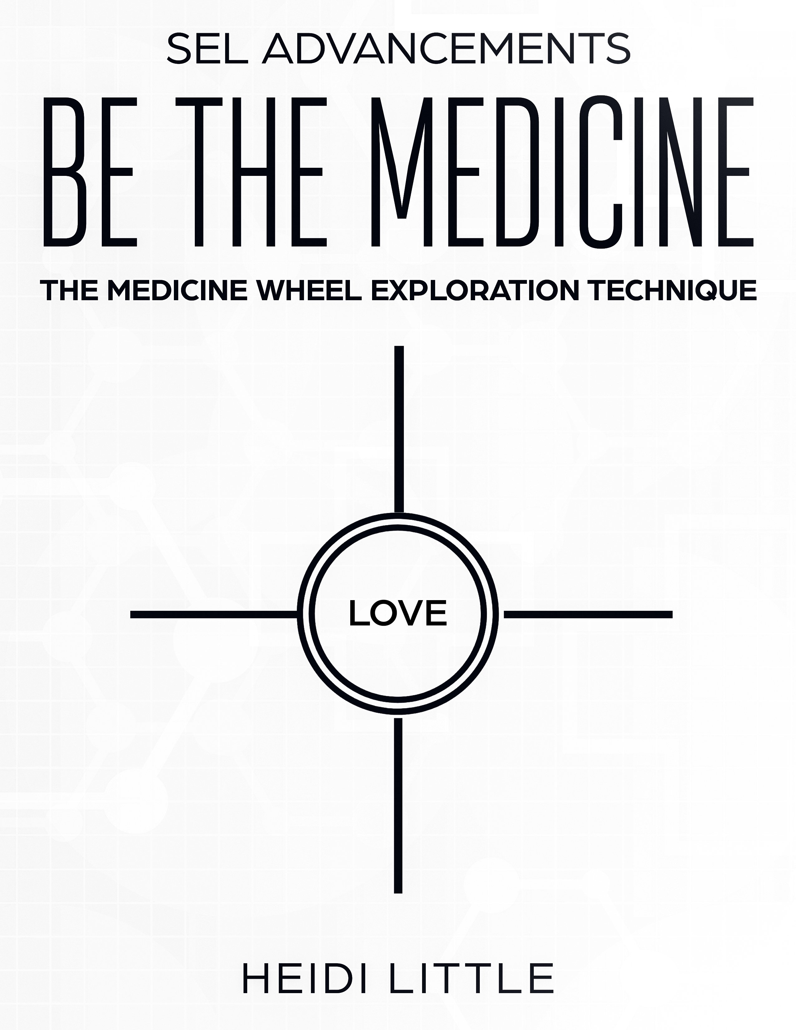 The Medicine Wheel Exploration Technique Work Book - Payhip