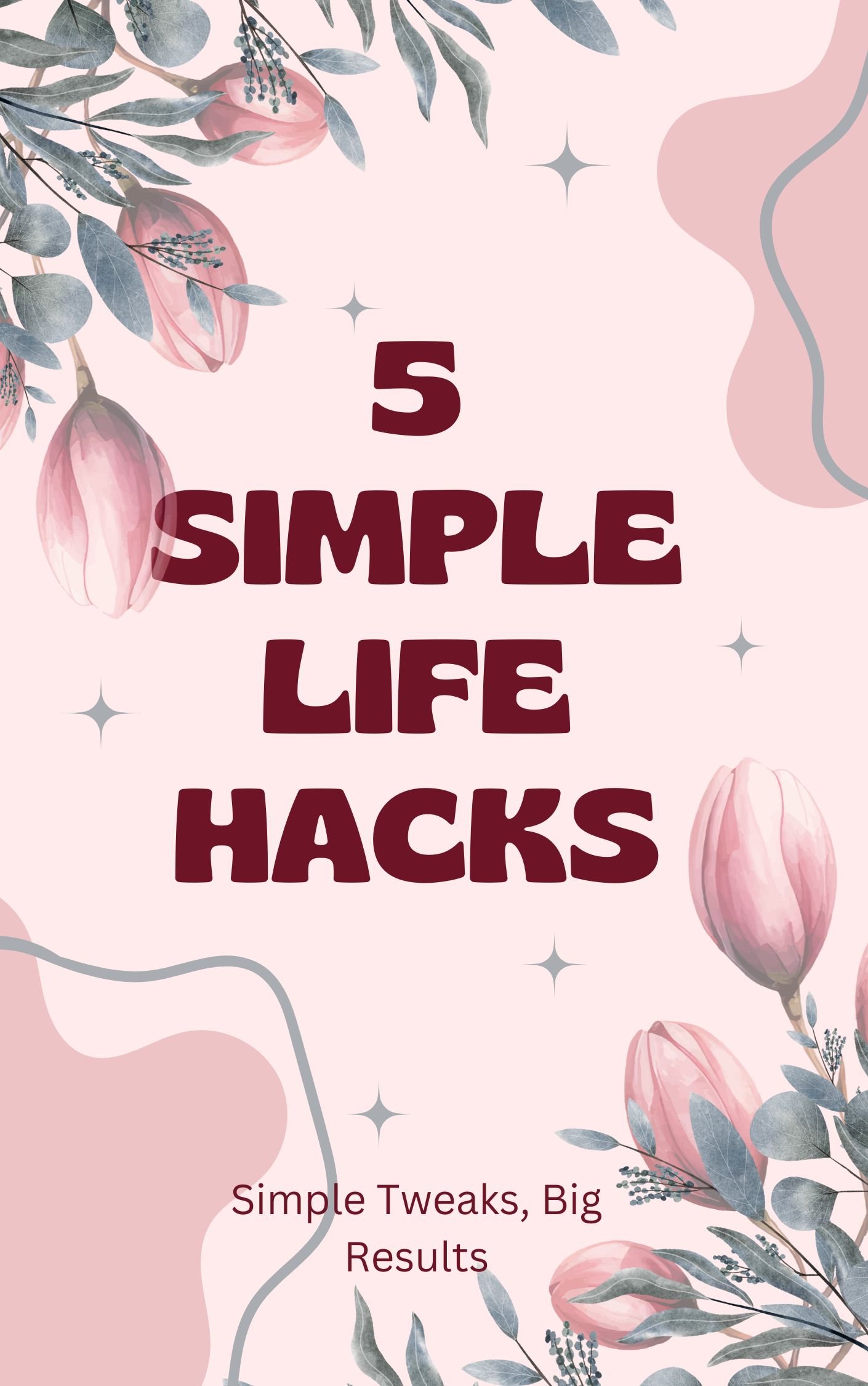 5 Simple Life Hacks - Payhip