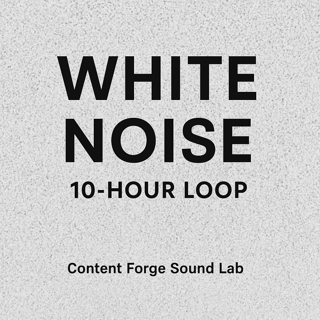 Cover image for 10-hour white noise audio loop from Content Forge Sound Lab — sleep, study, and focus soundscape.