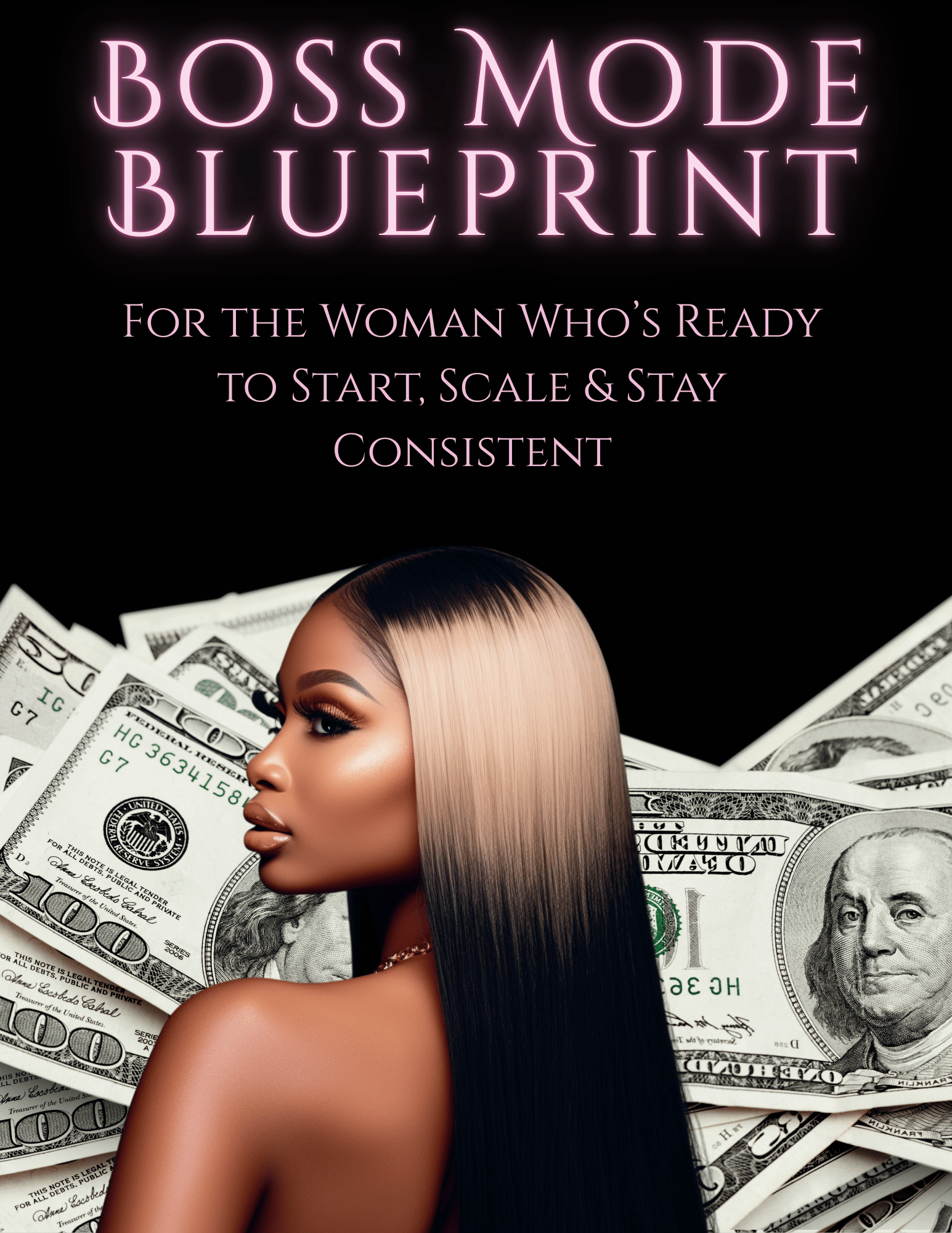 Boss Mode Blueprint: For the Woman Who’s Ready to Start, Scale & Stay ...
