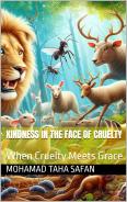Kindness in the Face of Cruelty