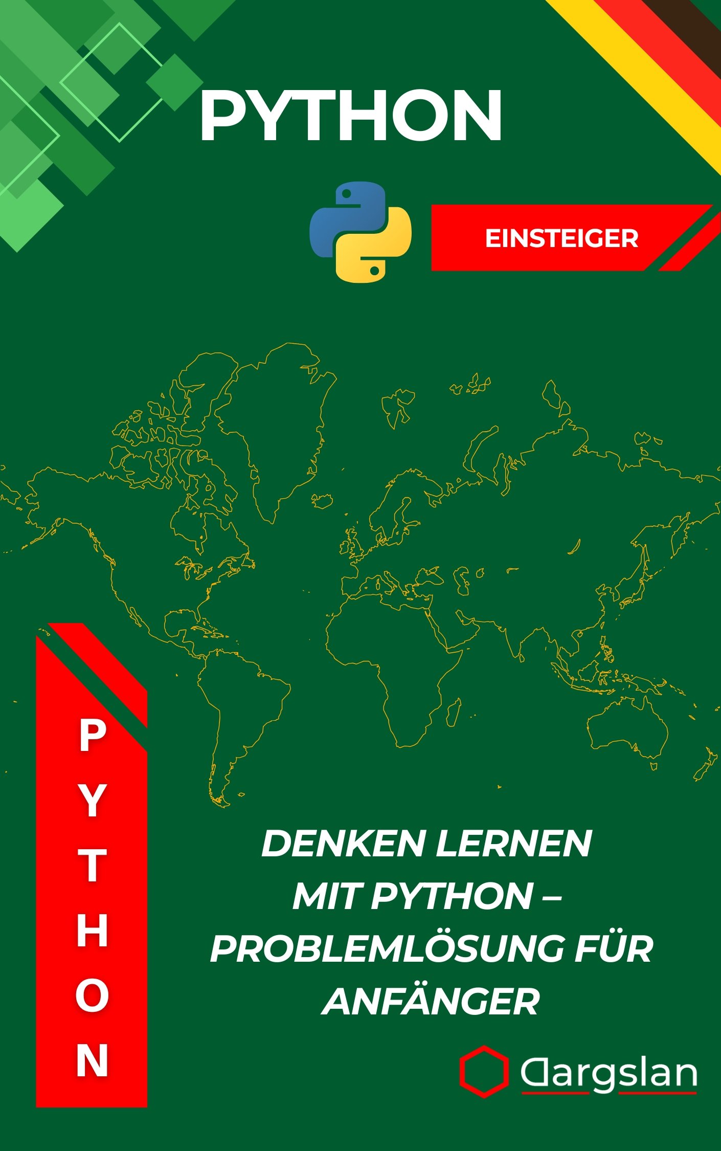 Denken lernen mit Python – Problemlösung für Anfänger