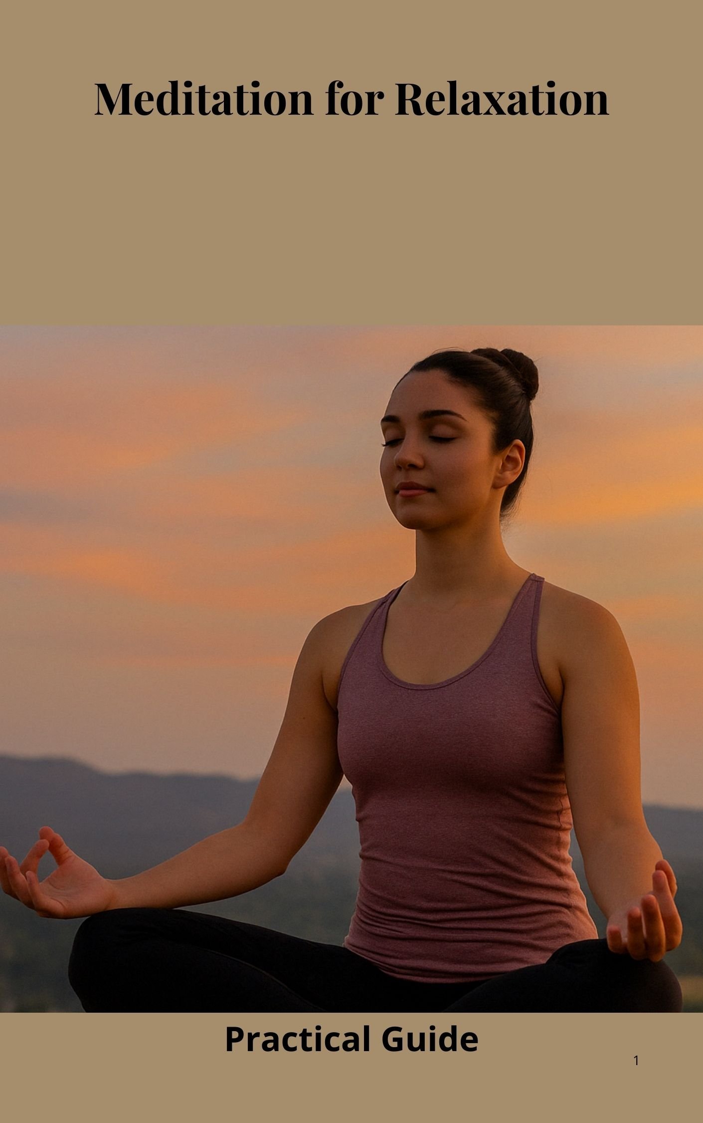 Meditation for Relaxation – A Practical Guide to Calm Your Mind, Heal ...