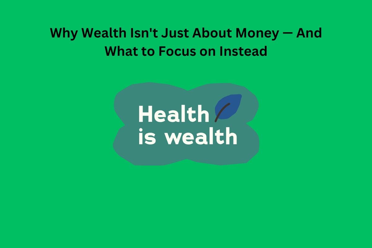Health is Wealth