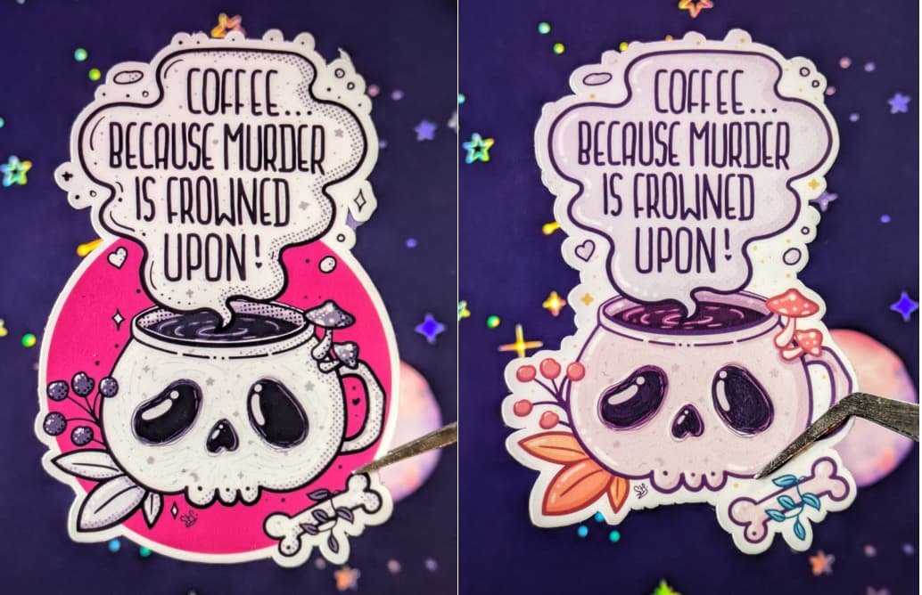 Stickers of a skull-faced coffee cup with mushrooms and bones, with the text “Coffee… because murder is frowned upon” in a speach bubble. One is black and which, with a pink background, the other full color.