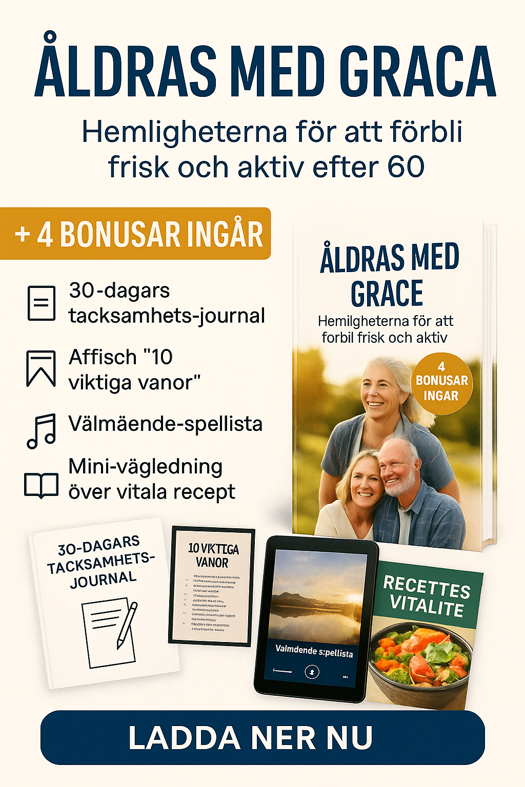 “Åldras med grace Hemligheterna för att förbli frisk och aktiv efter 60”