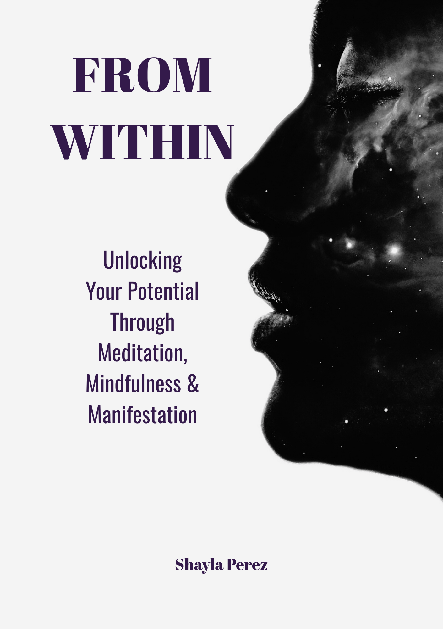 From Within: Unlocking Your Potential Through Meditation, Mindfulness ...