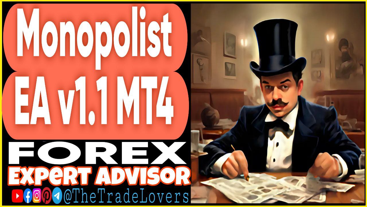 Monopolist EA v1.1 MT4 Presets (Works on Build 1441 ) | Forex Robot | MT4 Expert Advisor