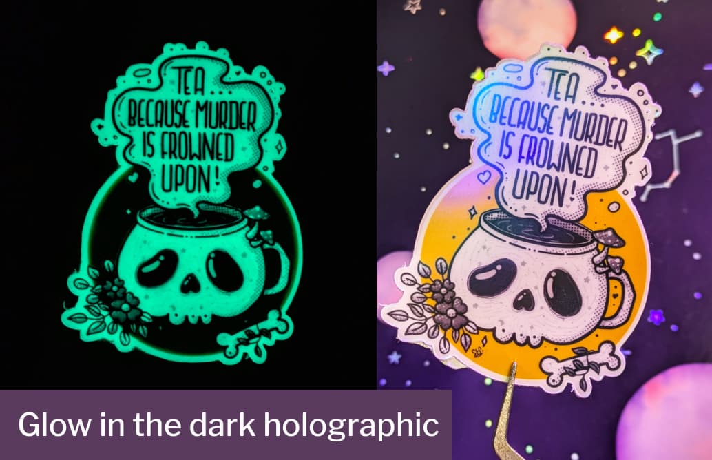Glow in the dark holographic variation of the sticker, with a sticker glowing green in the dark
