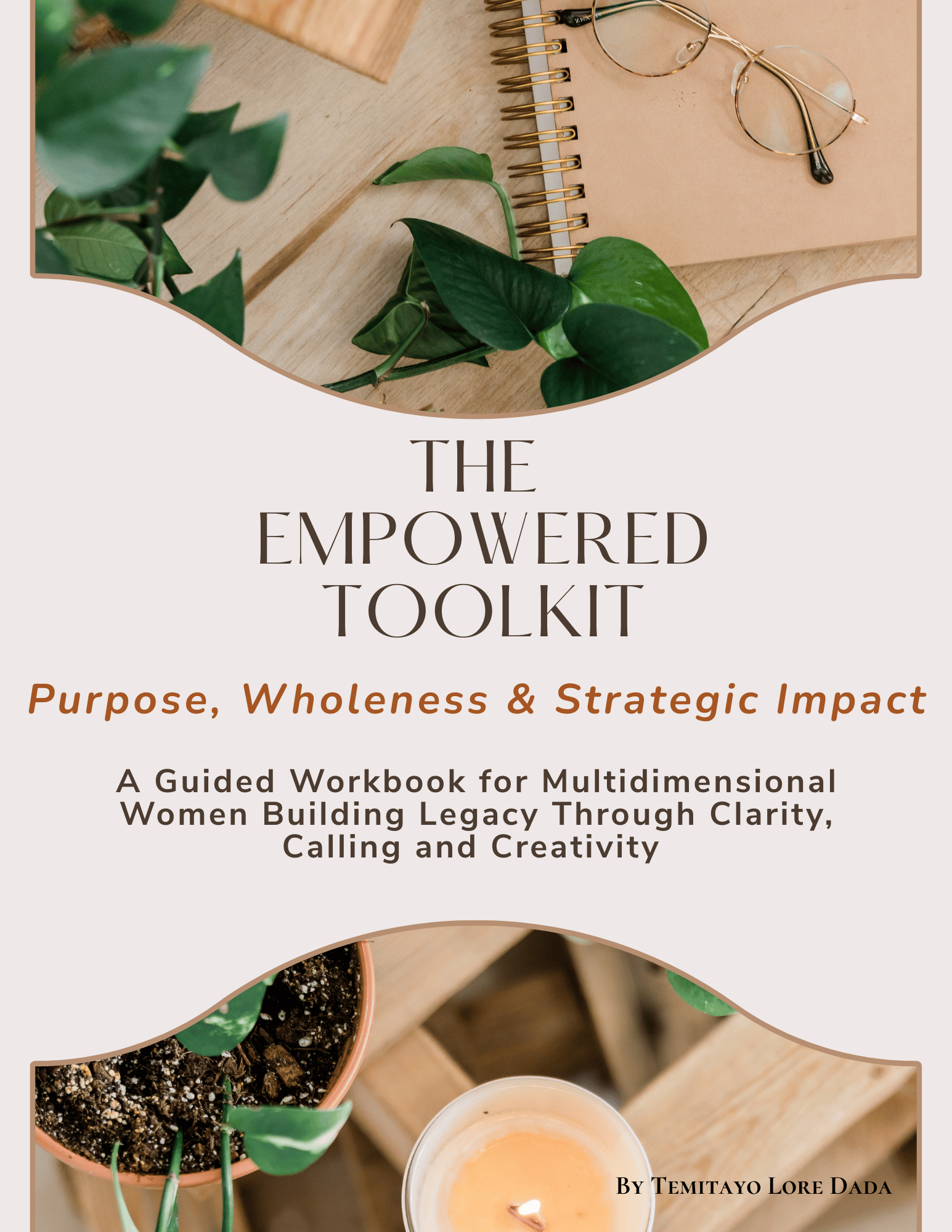 The Empowered Toolkit: Purpose, Wholeness & Strategic Impact - Payhip