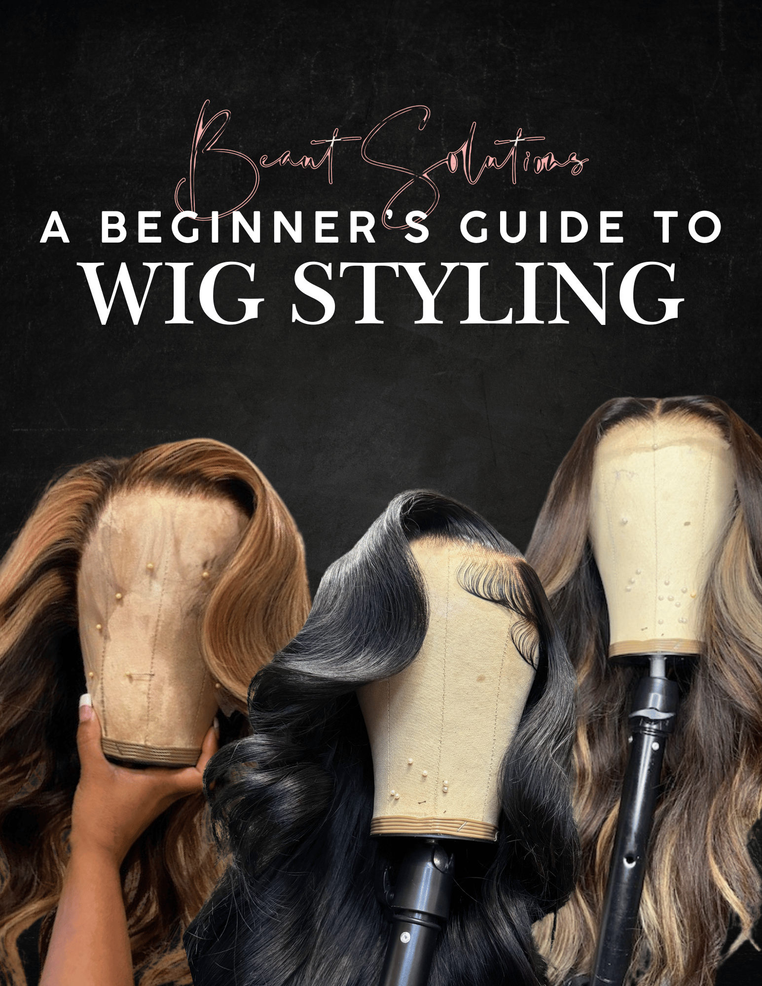 Beginner's Guide To Wig Styling - Payhip