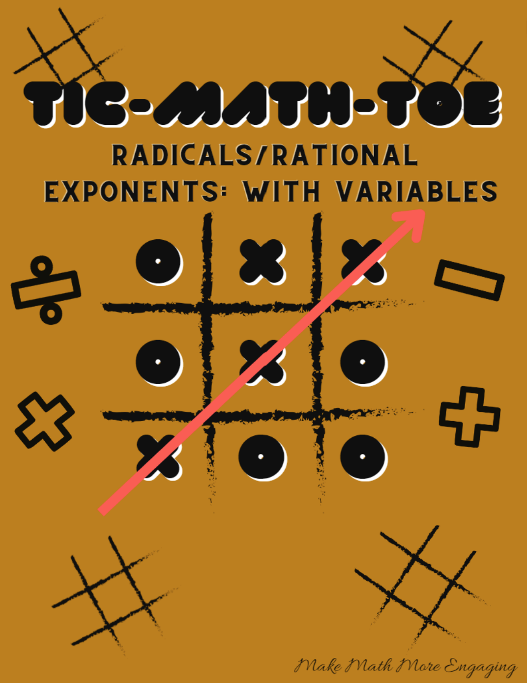 TIC-MATH-TOE - Radicals and Rational Exponents (variables)