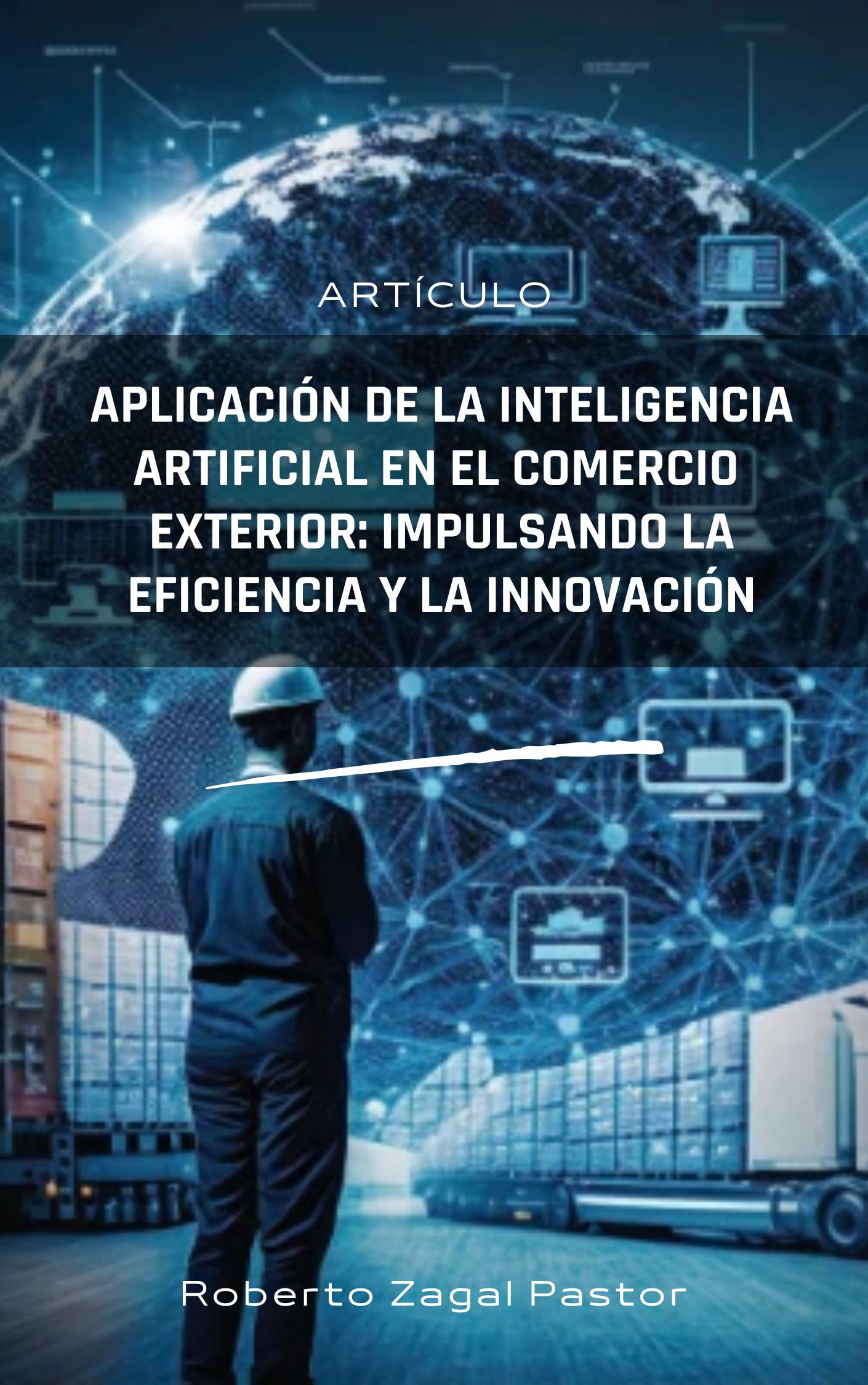 APLICACIÓN DE LA INTELIGENCIA ARTIFICIAL EN EL COMERCIO EXTERIOR ...