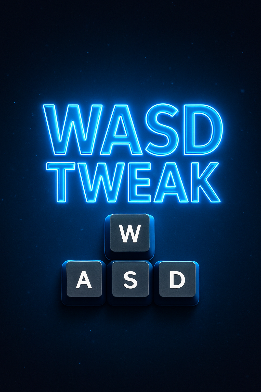 WASD TWEAK - Payhip