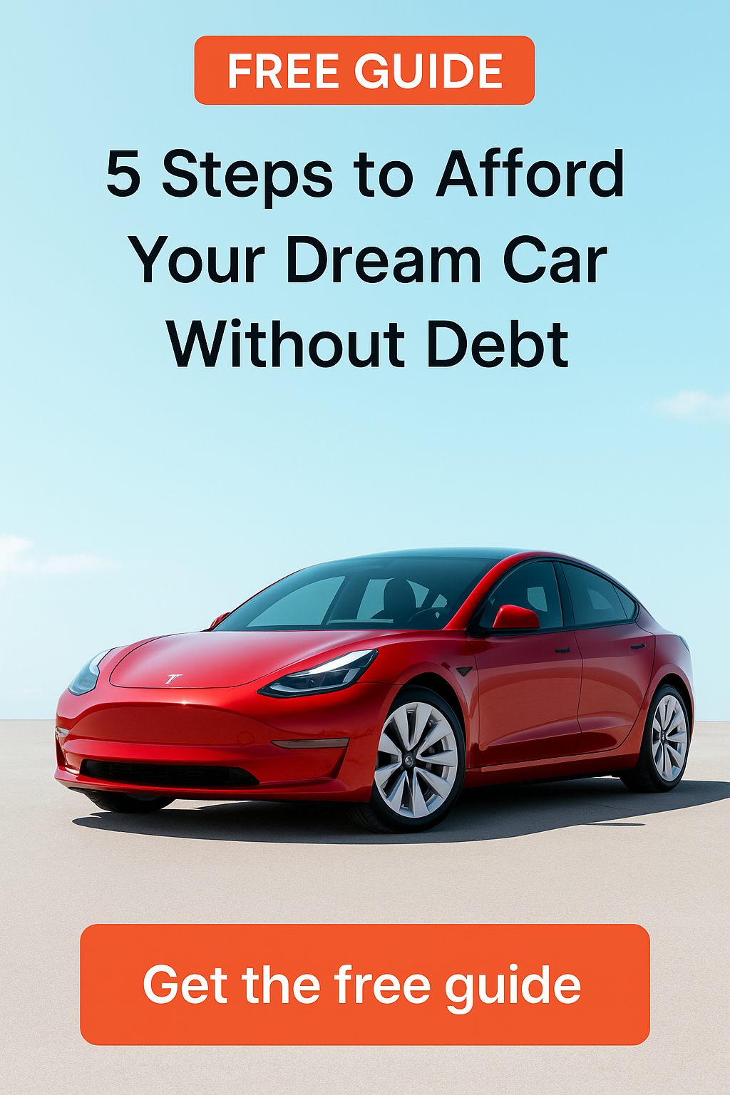 5 Steps to Afford Your Dream Car free download