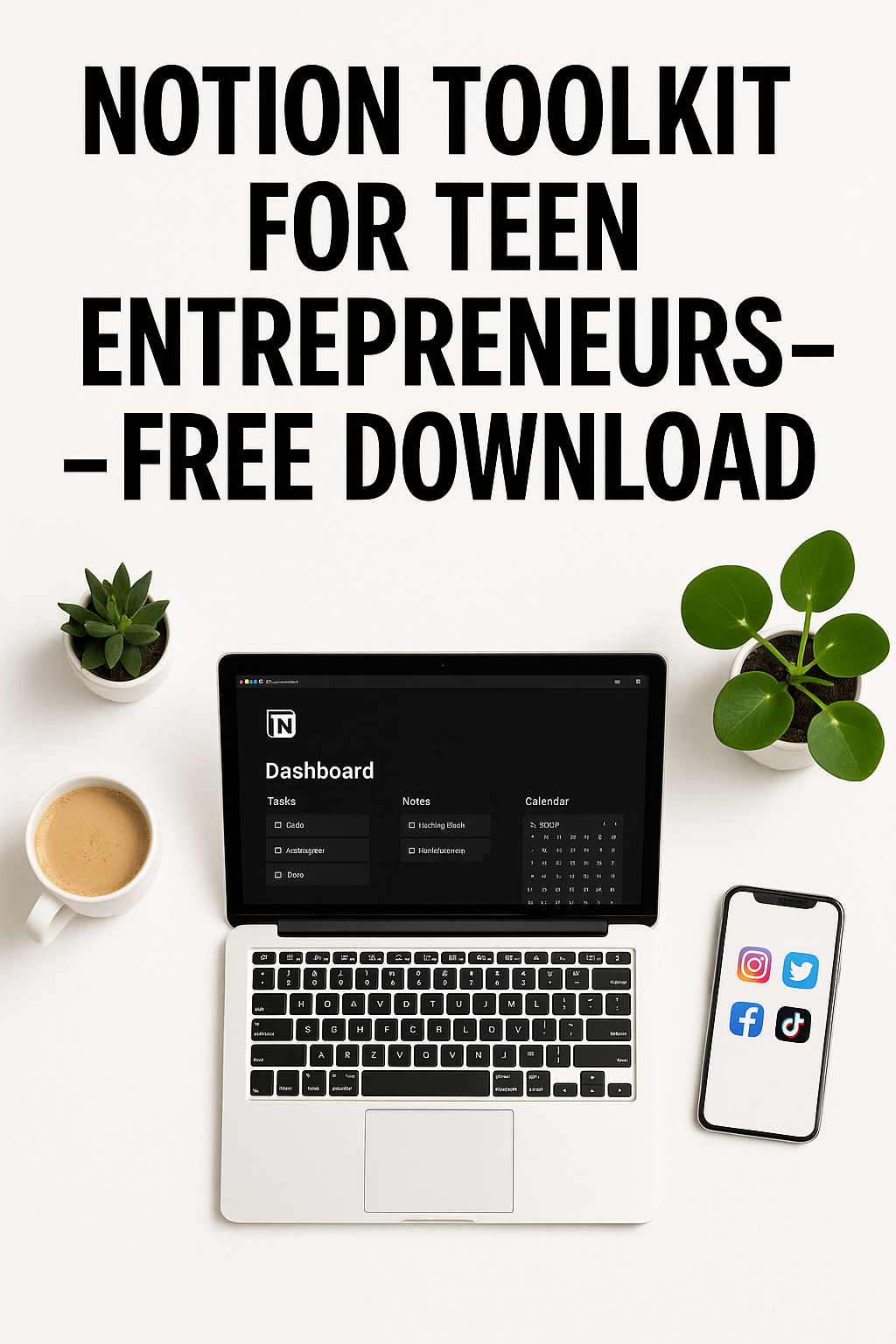 Cover image showing a laptop with a Notion dashboard and digital productivity tools for teen entrepreneurs, promoting a free Notion toolkit.