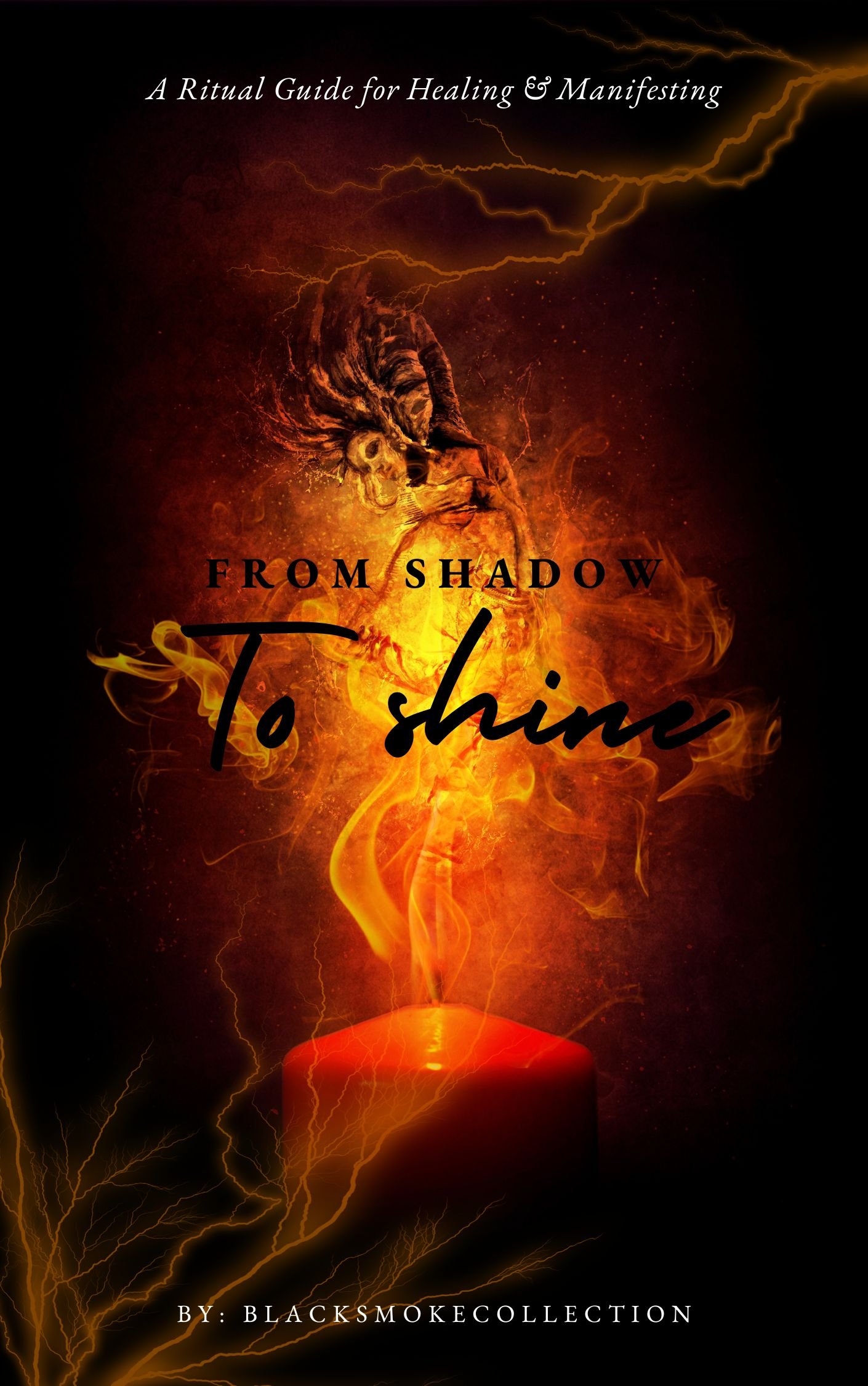 Shaodw Ritual From Shadow to Shine: A Ritual Guide for Healing & Manifesting - Payhip